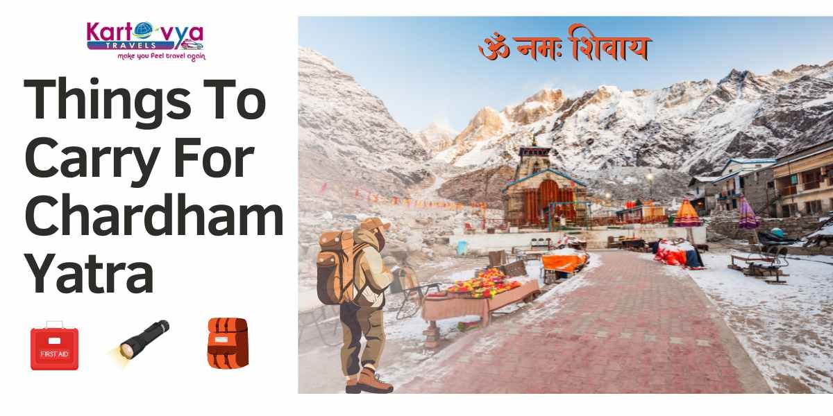 Things To Carry For Chardham Yatra